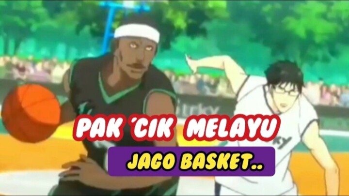 Pak"Cik Melayu Jago Basket