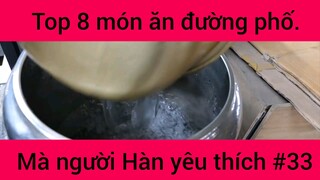 Top 8 món ăn đường phố mà người Hàn yêu thích #33