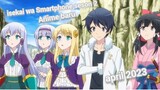 anime baru. isekai wa smartphone seson 2 april 2023