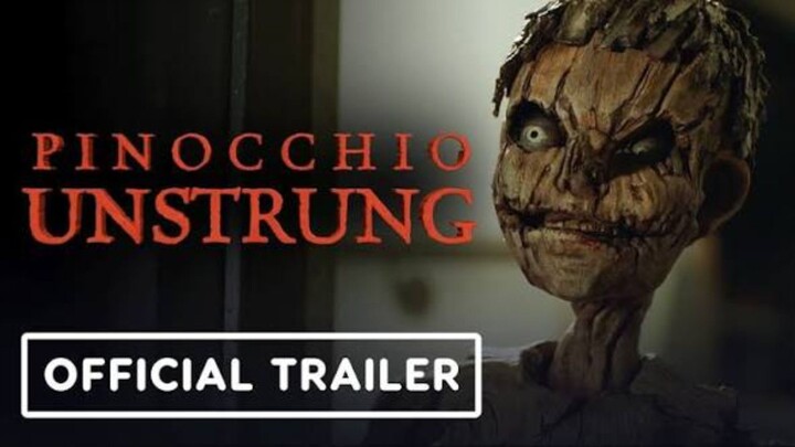 Official Trailer: Pinocchio Unstrung