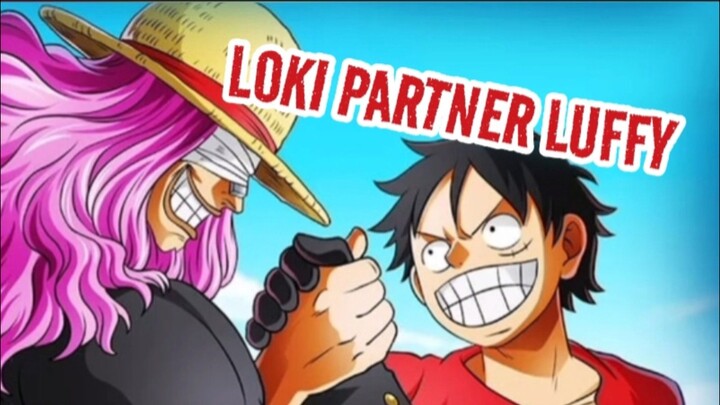 LOKI PARTNER BARU LUFFY,  Moment One Piece