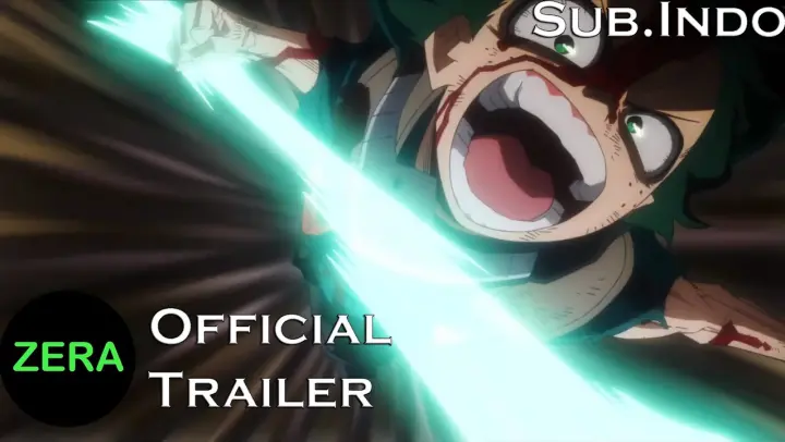 Boku Hero Academia The Movie 3 : World Heroes Mission - Official Trailer2 [sub indonesia]