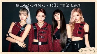 kill this love - blackpink