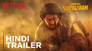 Saripodhaa Sanivaaram | Hindi Traller | Nani, S.J. Suryah | Netflix India