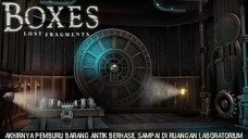 Memasuki Ruangan Barang Antik Kedua Peninggalan Seorang Peneliti |Boxes: Lost Fragments Part 2