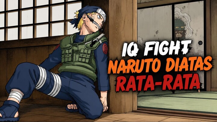 BUKTI BATTLE IQ NARUTO ITU TERMASUK JENIUS💯