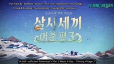 Three Meals A Day 3: Fisherman's Village Episode 1 - Engsub