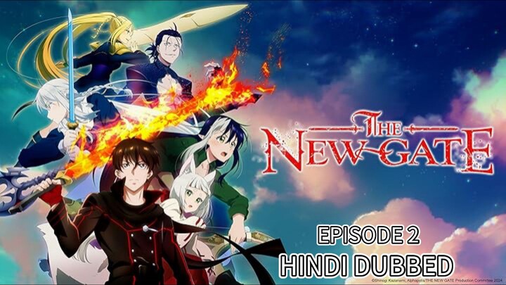 THE NEW GATE [ HINDI DUBBED ] EPISODE 2