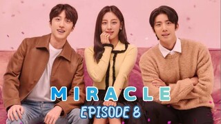 MIRACLE EP 8 TAGALOG DUB