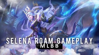 MLBB GAMEPLAY SELENA ROAMER