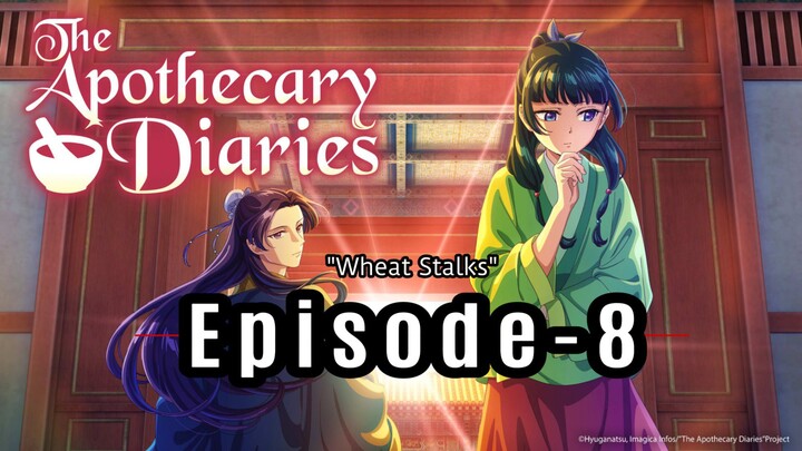 The Apothecary Diaries Season 1, Episode 8: "Wheat Stalks" English Dub