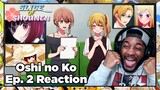Oshi no Ko Episode 2 Reaction | STRAWBERRY PRODUCTIONS IS BACK IN BUSINESS!!!