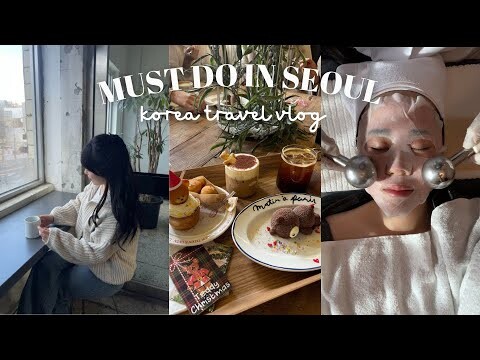 MUST DO things in SEOUL 2024 | Travel Vlog