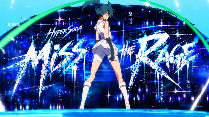 HyperSoda - Miss the Rage