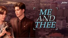 Me and Thee (Episode 01) English Sub