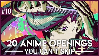 Anime Openings You Can't Skip #10 (20 Openings) [HD 1080p]