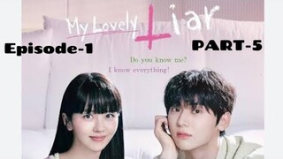 MY LOVELY LIAR || mylovelyliar  Eng Subtitles || Episode -1 || part -5 ||