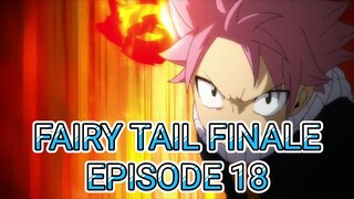 Fairy Tail Finale Episode 18