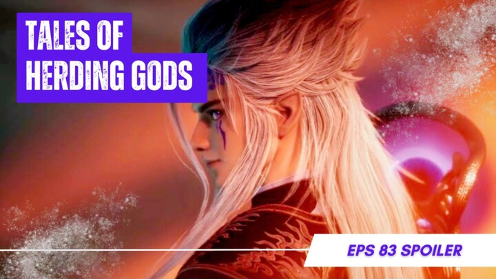 Tales of Herding Gods - Ep 83 Sub Indo!