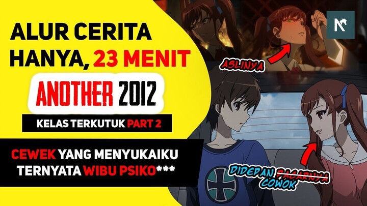 ALUR Anime Another Part 2 Sub Indo