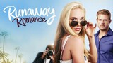 Runaway Romance (2018) | Romance | Western Movie