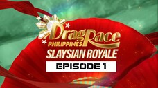 DRAG RACE SLAYSIAN ROYALE - EPISODE 1