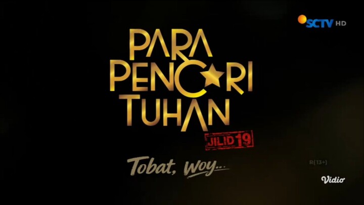 cuplikan acara PARA PENCARI TUHAN JILID 19 : tobat woy (7 menit)