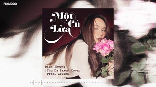 MỘT CÚ LỪA - BÍCH PHƯƠNG / Cover / Thu Da’Saxon ft FlipMOOD / Prod. AlvinD