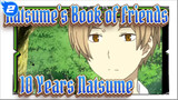 Natsume's Book of Friends|10 Years Natsume which as warm as the original_2