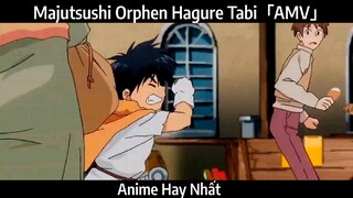 Majutsushi Orphen Hagure Tabi「AMV」Hay nhất