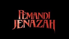 Pemandi Jenazah (HORROR)