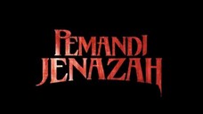 Pemandi Jenazah (HORROR)