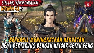 Bertarung Sengit Dengan Bawahan Kaisar Burung Terbang - Alur Cerita Stellar Transformation Part 42