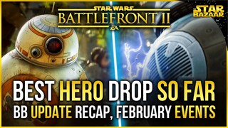 Battlefront 2 Best Hero Release So Far, BB8 Update Recap, Events