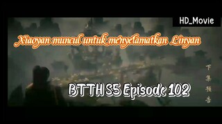 BTTH S5 Episode 102 Preview