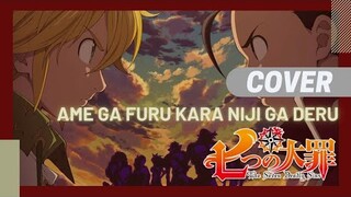 【Nanatsu no Taizai Imashime no Fukkatsu Op 2 - Ame ga Furu kara Niji ga Deru】TV size | AkiRa ChaN