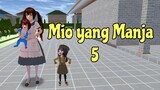 Mio yang Manja 5 | Drama Sakura School Simulator