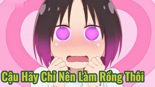 Cậu Hãy Chỉ Nên Làm Rồng Thôi