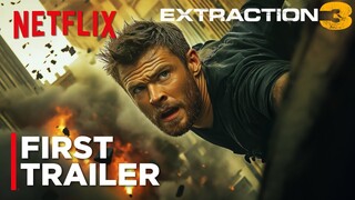 Extraction 3 | FIRST TRAILER | Netflix - Chris Hemsworth, Idris Alba (HD)