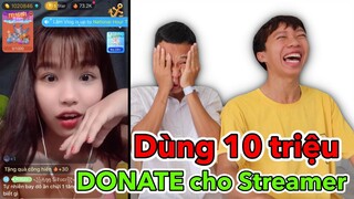 Dùng 10 Triệu Của Lâm Vlog để DONATE cho Streamer ít Lượt Xem | Troll LamTV