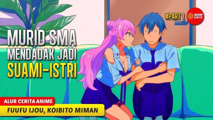 #1 SEKOLAH YG MENGHARUSKAN MURIDNYA TINGGAL SATU ATAP - ALUR CERITA ANIME FUU