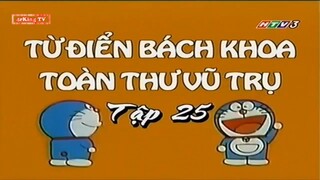 Doraemon S1 Tập 25 - Doraemon Tập 25 HTV3 Lồng Tiếng - Từ điển bách khoa toàn thư vũ trụ