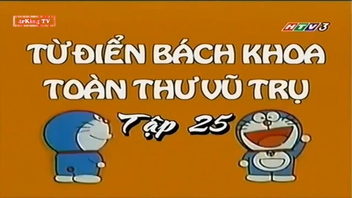 Doraemon S1 Tập 25 - Doraemon Tập 25 HTV3 Lồng Tiếng - Từ điển bách khoa toàn thư vũ trụ
