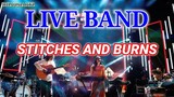 LIVE BAND || STITCHES AND BURNS