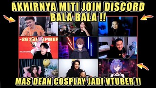 Akhirnya MITI Join Discord Bala Bala❗MAS DEAN Cosplay Jadi Vtuber❗DC Bala Bala