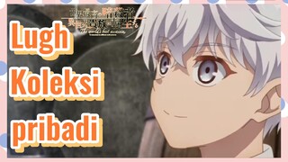 Lugh Koleksi pribadi
