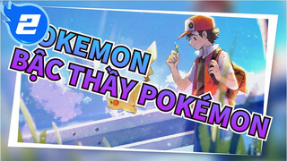 Pokemon|[Ash] Mục tiêu trở thành bậc thầy Pokémon_2