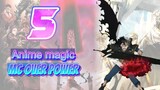 5 REKOMENDASI!!! Anime magic MC OP