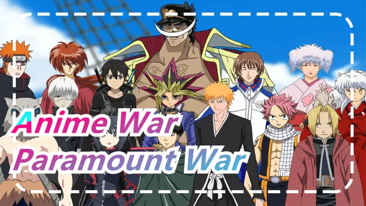 [Anime War] Paramount War