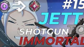 ครอบครองล็อบบี้อมตะ - JETT SHOTGUN TO IMMORTAL EP15